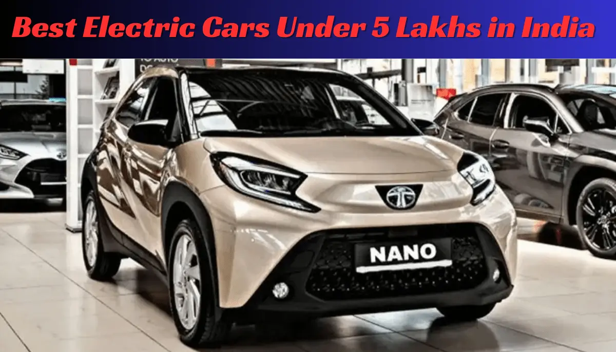 Best Electric Cars Under 5 Lakhs in India 2024